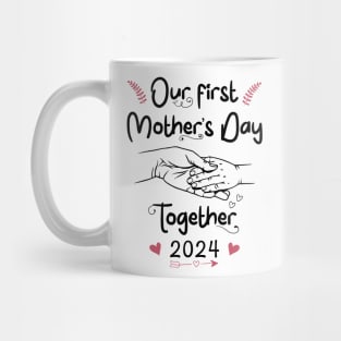 Our First Mothers Day Together Mom And Baby Mug